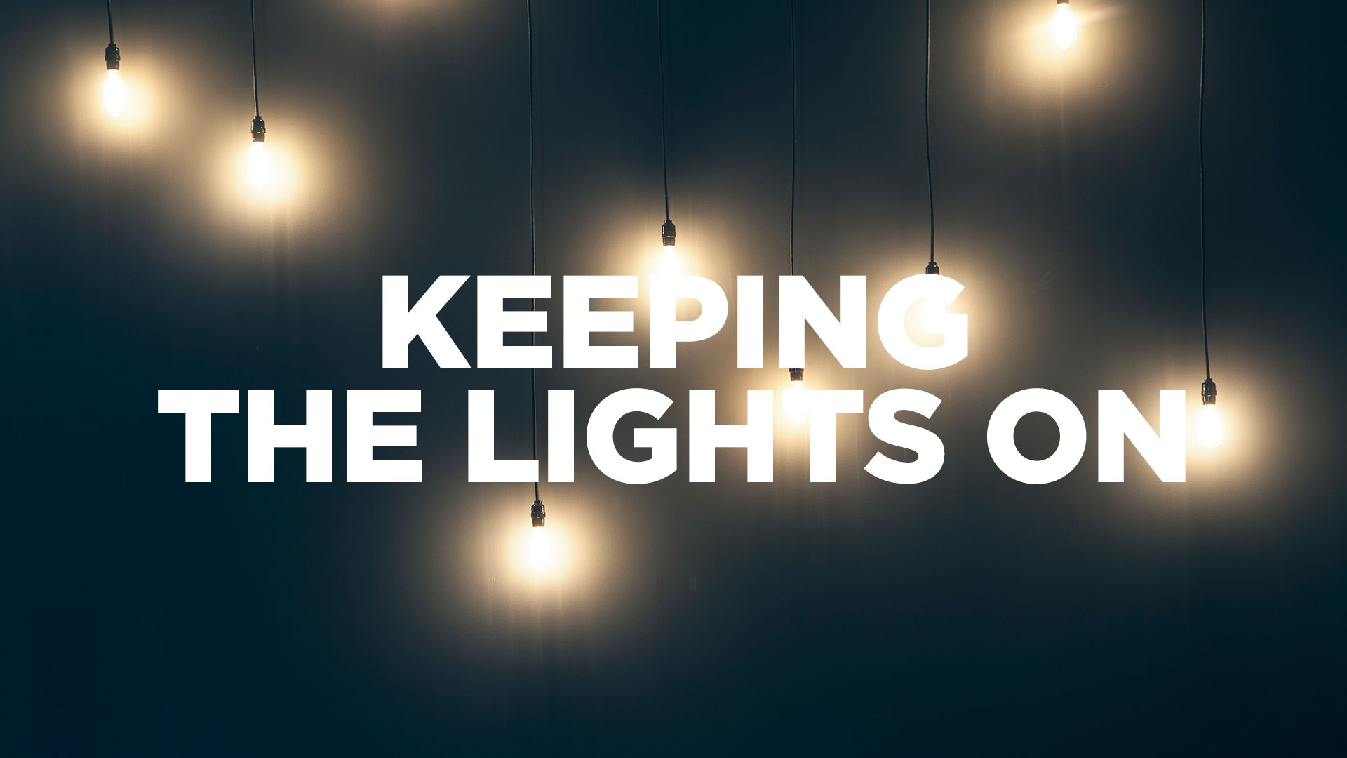 keeping-the-lights-on.jpg