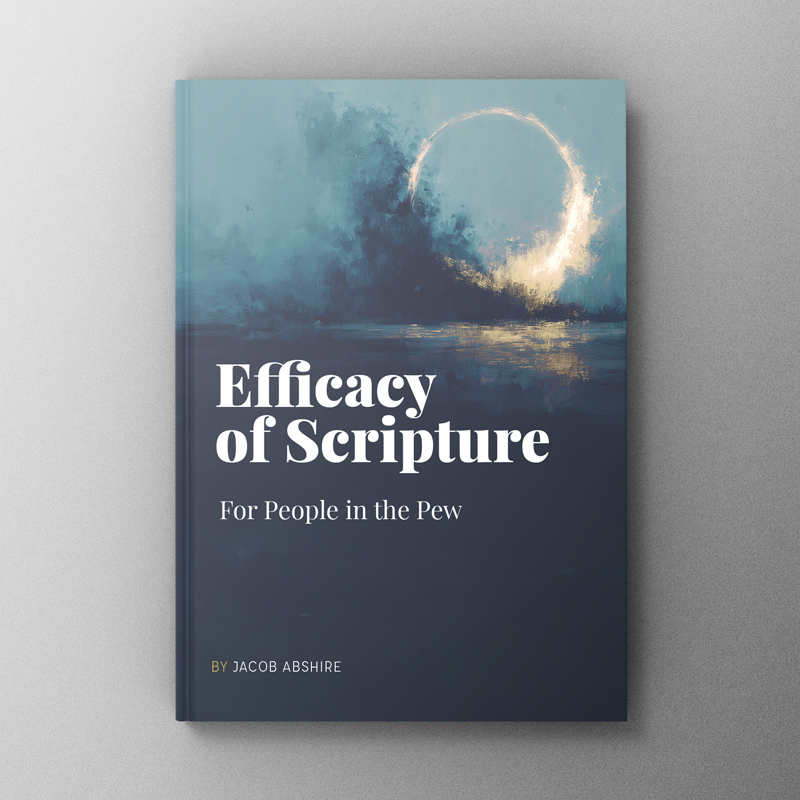 Efficacy of Scripture for People in the Pew