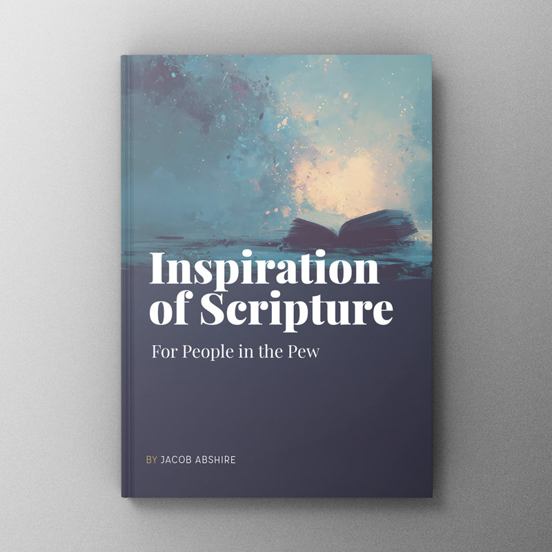 Inspiration of Scripture for People in the Pew